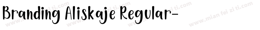 Branding Aliskaje Regular字体转换